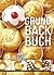 Grundbackbuch: Backen lernen Schritt für Schritt (German Edition)