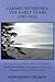 CARMEL-BY-THE-SEA, THE EARLY YEARS (1903-1913): An Overview of the History of the Carmel Mission, the Monterey Peninsula, and the First Decade of the Bohemian Artists’ and Writers’ Colony