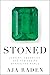 Stoned: Jewelry, Obsession,...