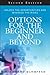 Options for the Beginner and Beyond by Edward W. Olmstead