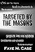 Targeted By The Masons
