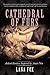 Cathedral of Furs: Ardent Erotica Inspired by Anaïs Nin (NINspired)