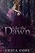 Like the Dawn (Lark, #3)