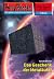 Perry Rhodan 2471: Das Geschenk der Metaläufer: Perry Rhodan-Zyklus "Negasphäre" (Perry Rhodan-Erstauflage) (German Edition)