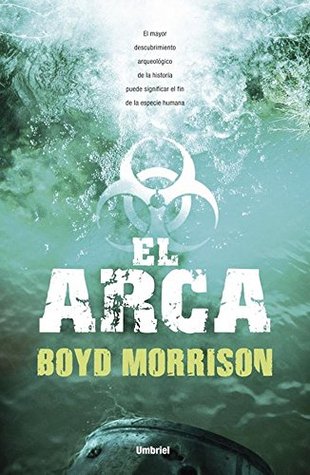Portada de El arca, de Boyd Morrison