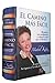 El Camino Mas Facil: Resuelve tus problemas y toma la ruta que te llevara al amor; la felicidad, la riqueza y la vida de tus suenos (Spanish Edition)