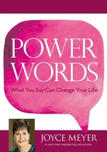 Power Words: What You Say Can Change Your Life (Hardcover)