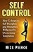 Self Control by Nick Pierce