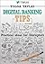 Digital Banking Tips: Practical Ideas for Disruptors! 2nd Edition