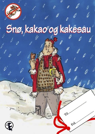 Snø, kakao og kakesau