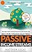 Passive Income Streams: The 9 Best Ways to Build Passive Income Online and Become Financially Free (Internet Marketing Success Secrets)