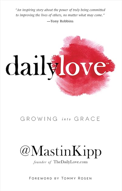 Daily Love: Growing into Grace