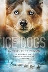 Ice Dogs: A Thril...