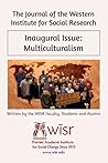 Multiculturalism (1) (The Journal of the Western Institute for Social Research)