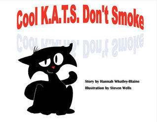 Cool K.A.T.S. Don't Smoke