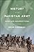 A History of the Pakistan Army: Wars and Insurrections