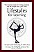 Lifestyles for Learning: Th...