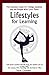 Lifestyles for Learning by Susan Crowther