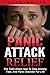 Panic Attacks: The Truth Ab...