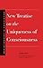 New Treatise on the Uniqueness of Consciousness (World Thought in Translation)