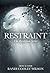 Restraint (The Revelation #2)
