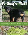 A Dog's Tail by Jamie A Landsman