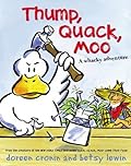 Thump, Quack, Moo: A Whacky Adventure (A Click Clack Book)