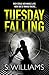 Tuesday Falling