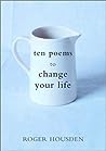 Ten Poems to Change Your Life