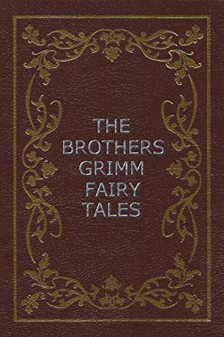 The Brothers Grimm Fairy Tales