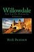 Willowdale: Book 2 of The B...