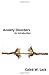 Anxiety Disorders: An Introduction