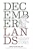 Decemberlands: Holiday Stories