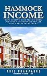 Hammock Income: How to have your money work best for you through private real estate investment Hammock Income: How to have your money work best for you through private real estate investment