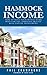 Hammock Income: How to have your money work best for you through private real estate investment