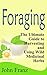 Foraging: The Ultimate Begi...
