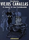 Viejos canallas: El honor de los Centobucchi