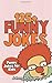 Jokes for Kids: 125+ Funny Jokes for Kids: Funny and Hilarious Jokes for Kids
