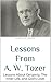 Lessons From A. W. Tozer by Meryl K. Janes