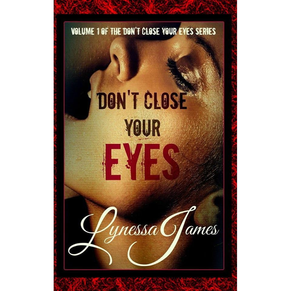 Don't Close Your Eyes (Don't Close Your Eyes, 1) by