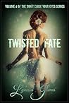 Twisted Fate by Lynessa James