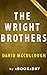 The Wright Brothers: by Dav...