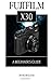Fujifilm X30: A Beginner's Guide