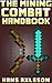 The Mining Combat Handbook by Hans Axleson The Mining Combat Handbook by Hans Axleson