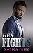 Her Fights