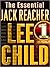 The Essential Jack Reacher: Volume 1: Persuader, The Enemy, One Shot, The Hard Way, Bad Luck and Trouble, Nothing to Lose, Gone Tomorrow (Jack Reacher, #7-13)