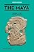The Maya by Michael D. Coe The Maya by Michael D. Coe
