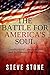 The Battle for America's Soul