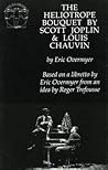 The Heliotrope Bouquet By Scott Joplin & Louis Chauvin
