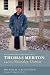 Thomas Merton and the Noonday Demon by Donald Grayston